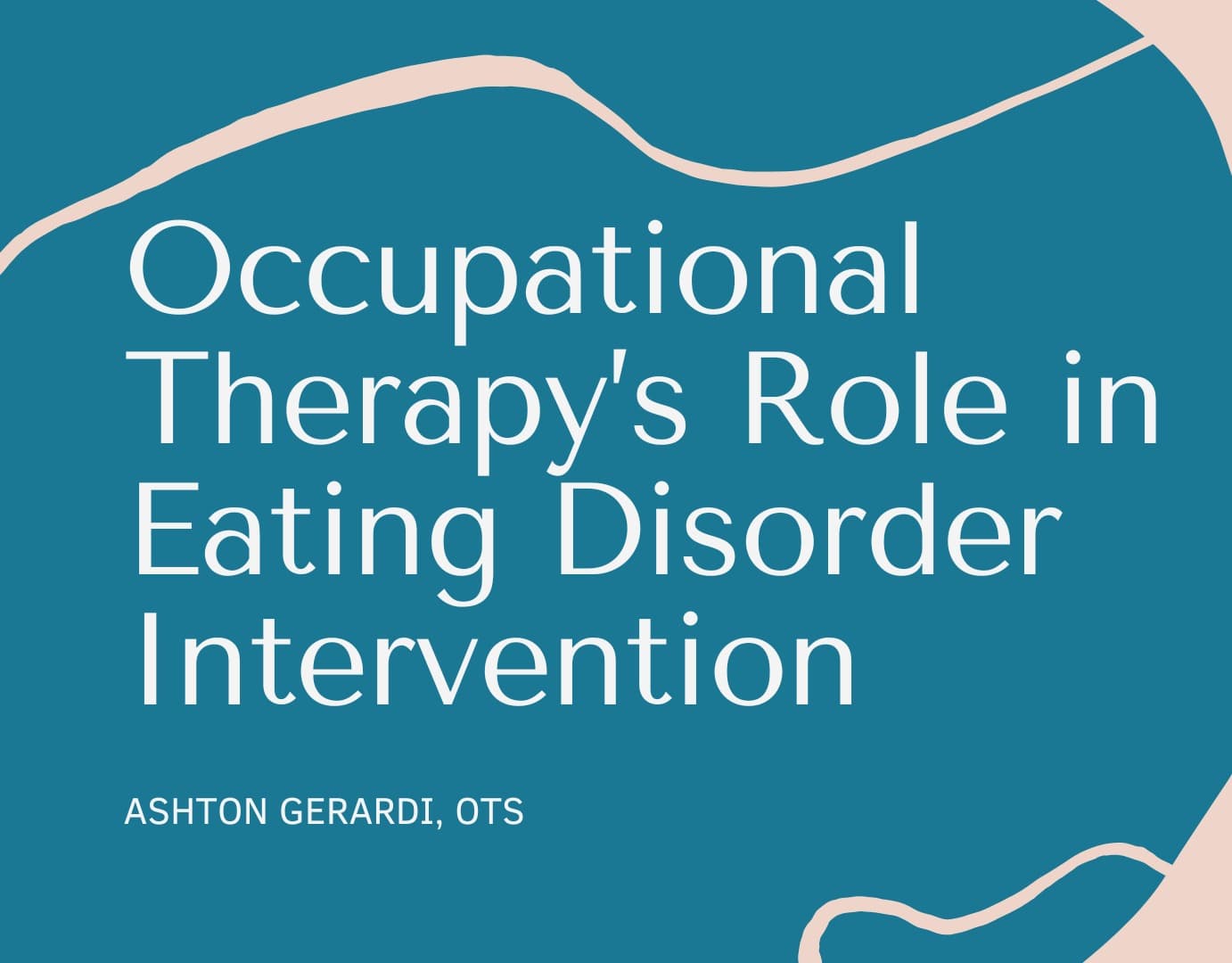 OT's Role In Eating Disorder Intervention program cover